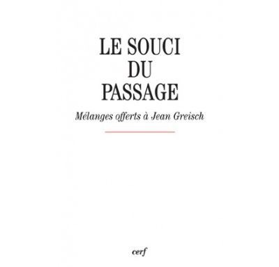 Le souci du passage