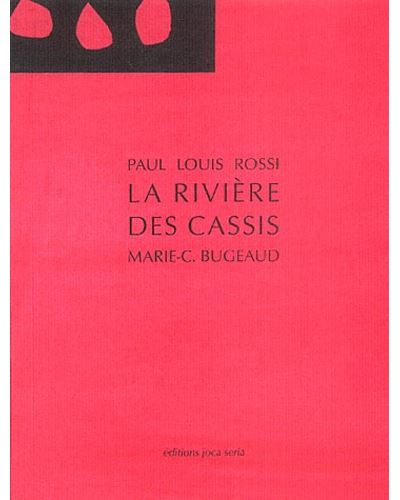 La rivière des Cassis