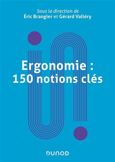 Ergonomie : 150 notions clés - Eric Brangier - broché