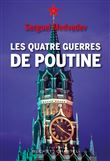 Les Quatre guerres de Poutine