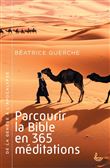 Parcourir la Bible en 365 méditations