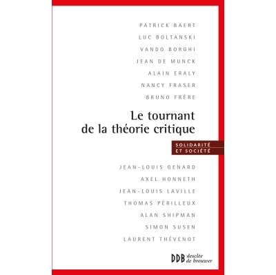 Le tournant de la théorie critique - Bruno Frère - broché