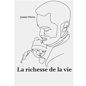La richesse de la vie