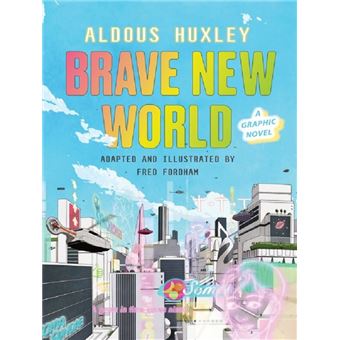 BRAVE NEW WORLD A GRAPHIC NOVEL - Achat Livre ou ebook | fnac