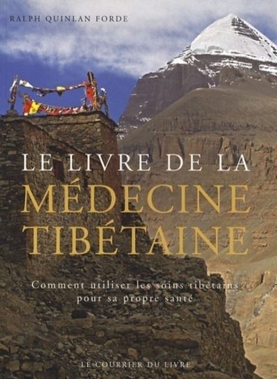 Le livre de la médecine tibétaine - Ralph Quilan-Forde - broché