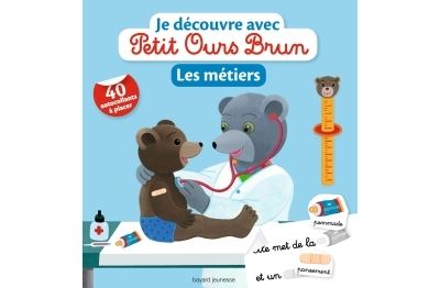 Je découvre les métiers avec Petit Ours Brun