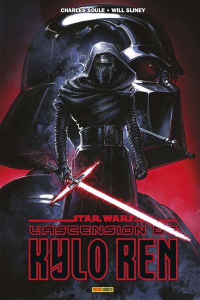 Star Wars - L'ascension de Kylo Ren - Charles Soule, Will Sliney - cartonné - Achat Livre ou ebook | fnac