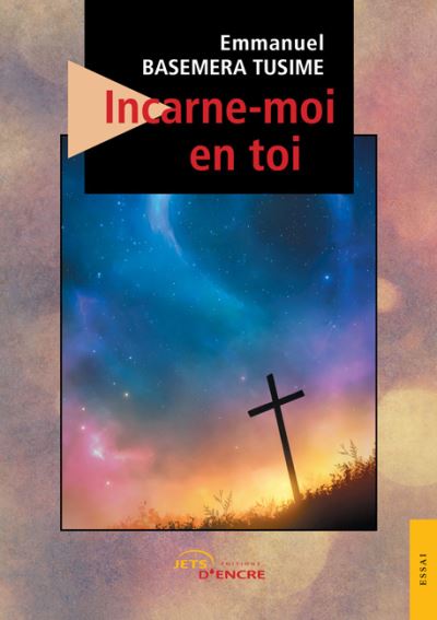 Incarne-moi en toi