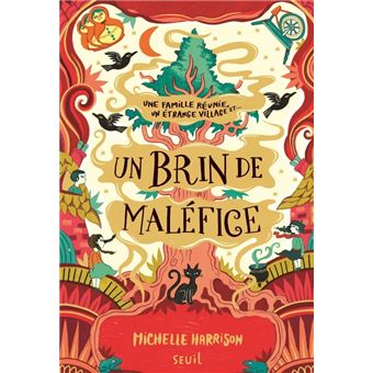 Un brin de maléfice