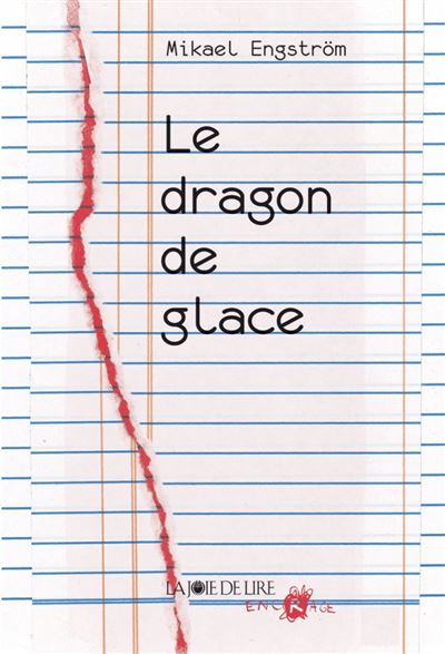 Le dragon de glace - Micke Engström - broché