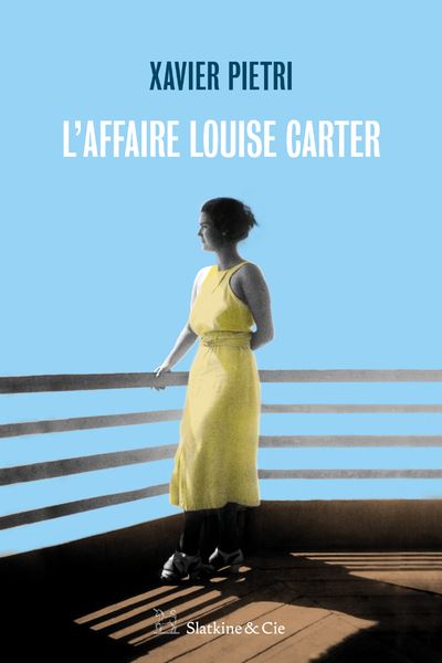 L'affaire Louise Carter - Xavier Pietri - broché