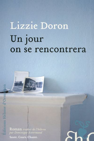 Un jour on se rencontrera - Liysie Doron - broché