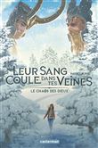 Leur sang coule dans tes veines