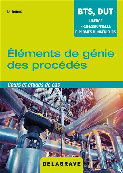 Éléments de génie des procédés (2018) - Manuel élève - Daniel Toueix - broché