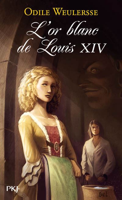 L'or blanc de Louis XIV - Odile Weulersse - Poche