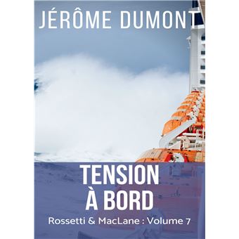 Tension à bord
