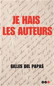 Je hais les auteurs