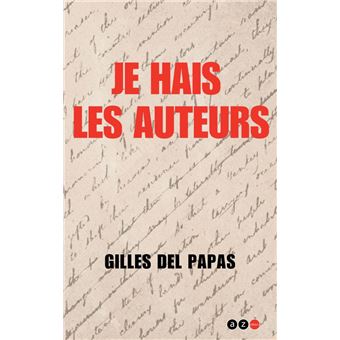 Je hais les auteurs