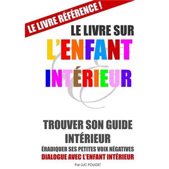 Le Livre sur l'Enfant Intérieur (couverture souple)