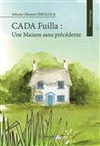 Cada Fuilla : Une maison sans précédente