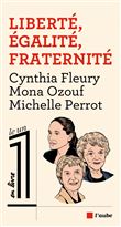 Liberté, Égalité, Fraternité