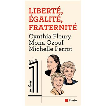 Liberté, Égalité, Fraternité