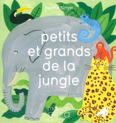 Petits et grands de la jungle