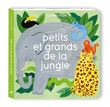Petits et grands de la jungle