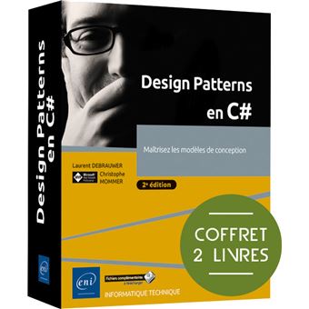 Design Patterns en C# - Coffret de 2 livres : Maîtrisez les modèles de conception (2e édition)