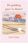 Du pudding pour le désert