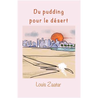 Du pudding pour le désert