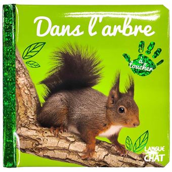 Bébé touche-à-tout - Dans l'arbre - Tome 58