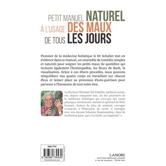 Petit manuel naturel à l'usage des maux de tous les jours