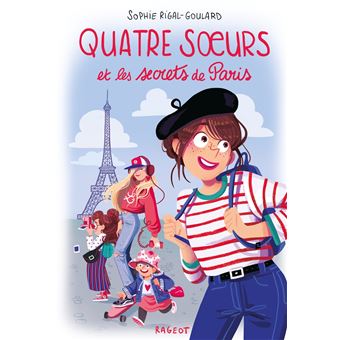 Quatre soeurs et les secrets de Paris
