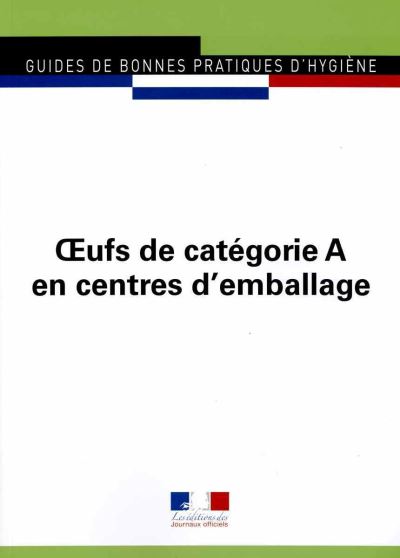 Oeufs de catégorie A en centres d'emballage