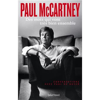 Paul mccartney - des mots qui vont tres bien ensemble