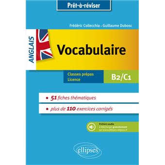 Anglais B2-C1 Vocabulaire Thématique Avec Exercices Corrigés, Fichier ...