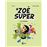 Zoe superZoé Super_0