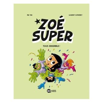 Zoe superZoé Super