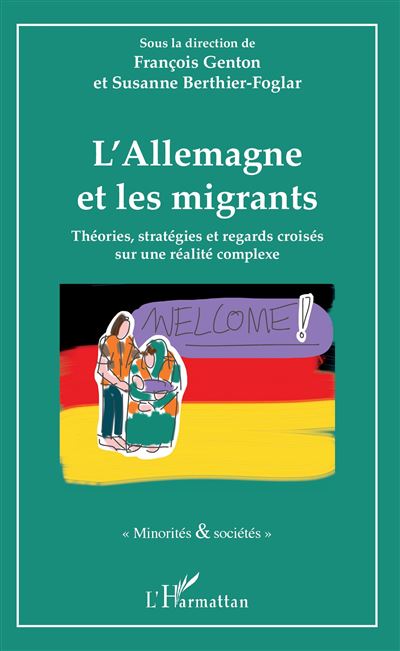 L'allemagne et les migrants theories strategies et regard