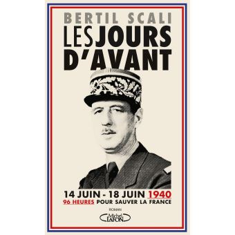 Les jours d'avant 14 Juin - 18 Juin 1940 - 1