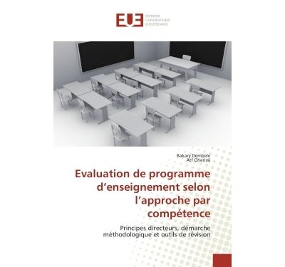 Evaluation de programme d enseignement selon l approche par compétence