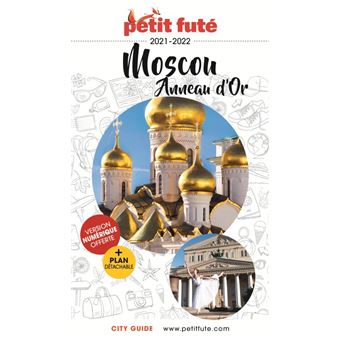 Guide Moscou - Anneau d'Or 2021-2022 Petit Futé