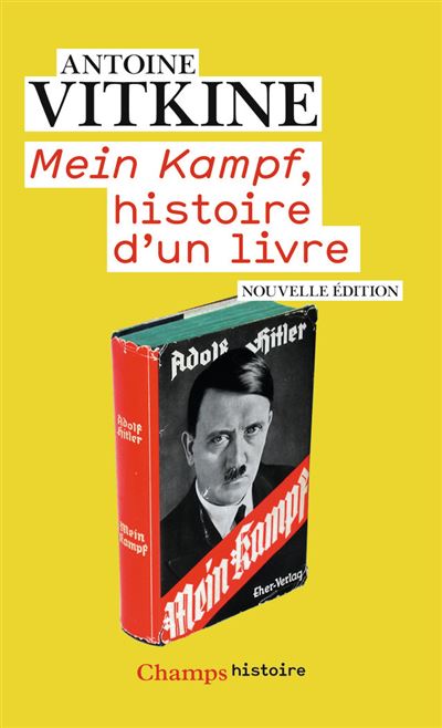 Mein Kampf Histoire D Un Livre Broche Antoine Vitkine Achat Livre Ou Ebook Fnac