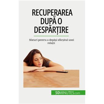 Recuperarea dup o desp r ire
