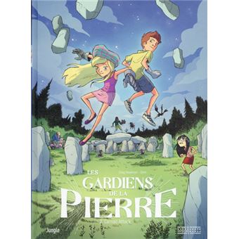 Les gardiens de la pierre - tome 2 Carnac Attack