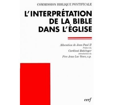 L'Interprétation de la Bible dans l'Église -  Commission biblique pontificale - (donnée non spécifiée)