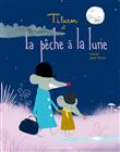 Tiluron et la pêche à la lune