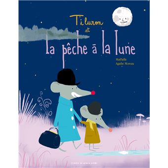 Tiluron et la pêche à la lune