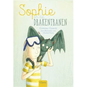 Sophie en de drakentranen - cartonné - Gemma Geurts, Chantal Peten